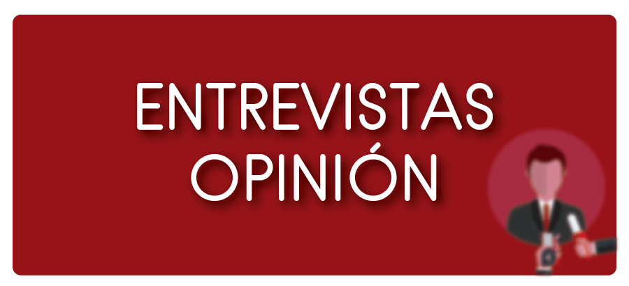 Entrevistas - Opinión